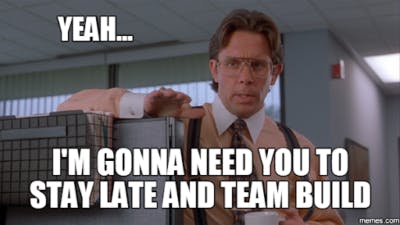 Stay late an teambuild